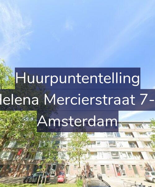 Foto gevel Huurpuntentelling voor Helena Mercierstraat 7-2, Amsterdam