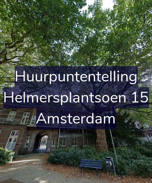 Foto gevel Huurpuntentelling voor Helmersplantsoen 15, Amsterdam