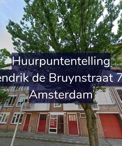 Foto gevel Huurpuntentelling voor Hendrik de Bruynstraat 7-1, Amsterdam