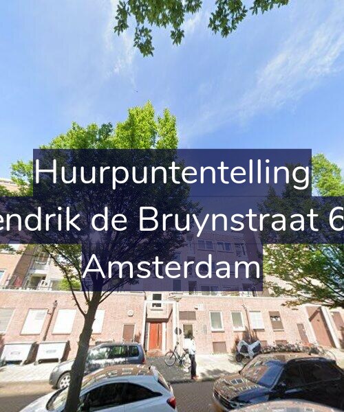 Foto gevel Huurpuntentelling voor Hendrik de Bruynstraat 6-1, Amsterdam