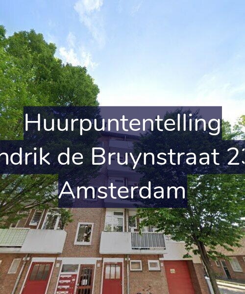Foto gevel Huurpuntentelling voor Hendrik de Bruynstraat 23-2, Amsterdam