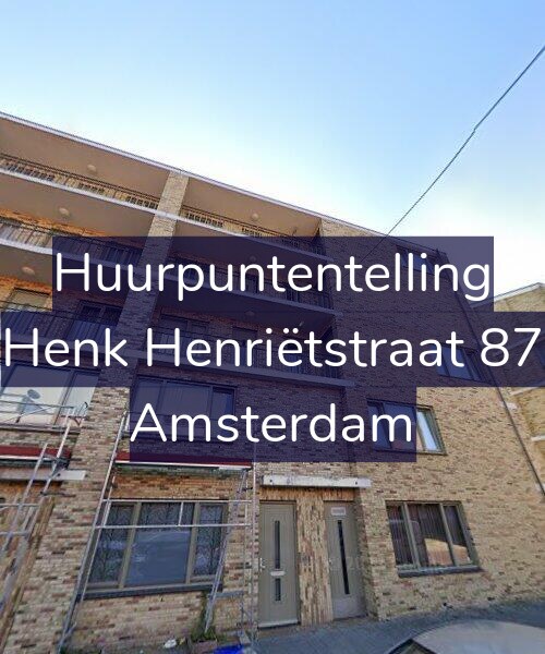 Foto gevel Huurpuntentelling voor Henk Henriëtstraat 87, Amsterdam