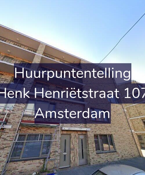 Foto gevel Huurpuntentelling voor Henk Henriëtstraat 107, Amsterdam
