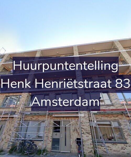 Foto gevel Huurpuntentelling voor Henk Henriëtstraat 83, Amsterdam