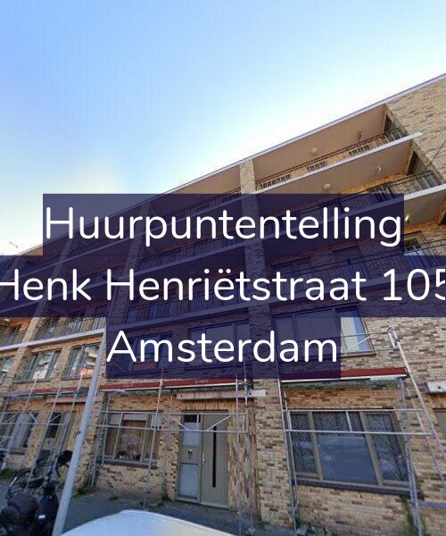 Foto gevel Huurpuntentelling voor Henk Henriëtstraat 105, Amsterdam
