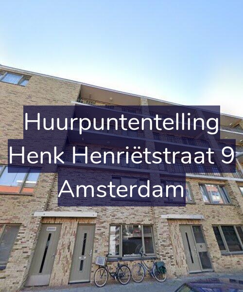Foto gevel Huurpuntentelling voor Henk Henriëtstraat 9, Amsterdam