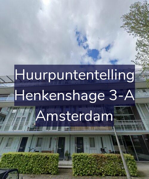 Foto gevel Huurpuntentelling voor Henkenshage 3-A, Amsterdam