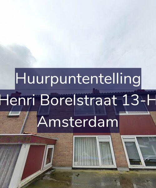 Foto gevel Huurpuntentelling voor Henri Borelstraat 13-H, Amsterdam