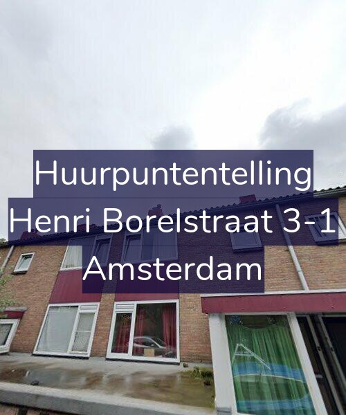 Foto gevel Huurpuntentelling voor Henri Borelstraat 3-1, Amsterdam