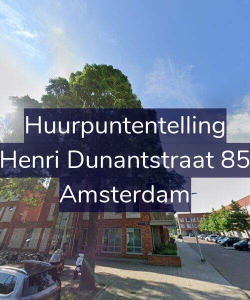 Foto gevel Huurpuntentelling voor Henri Dunantstraat 85, Amsterdam