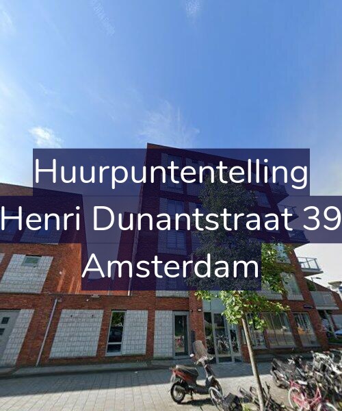 Foto gevel Huurpuntentelling voor Henri Dunantstraat 39, Amsterdam