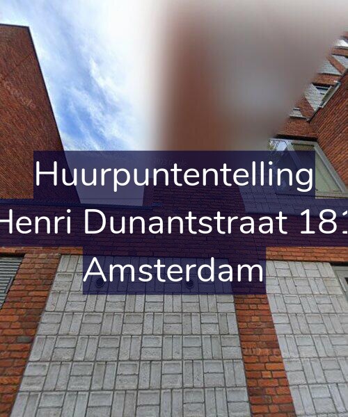 Foto gevel Huurpuntentelling voor Henri Dunantstraat 181, Amsterdam
