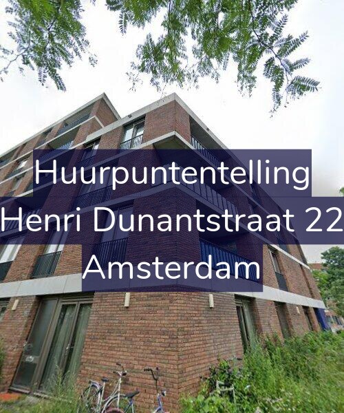 Foto gevel Huurpuntentelling voor Henri Dunantstraat 22, Amsterdam