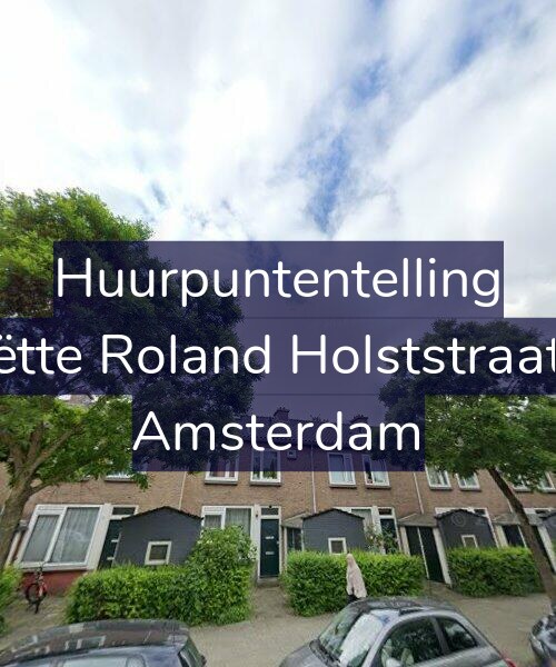 Foto gevel Huurpuntentelling voor Henriëtte Roland Holststraat 23-1, Amsterdam