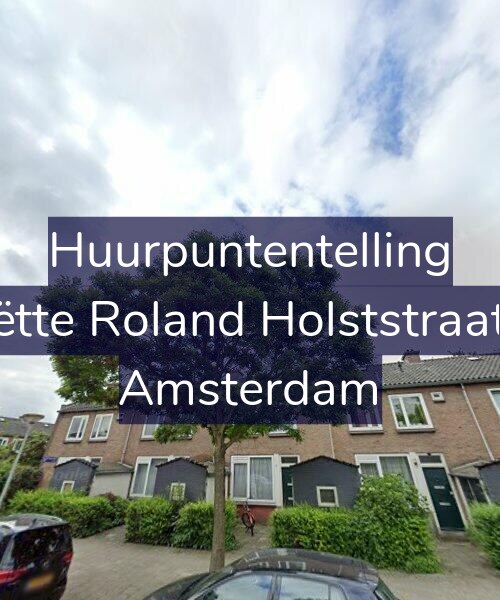 Foto gevel Huurpuntentelling voor Henriëtte Roland Holststraat 22-1, Amsterdam