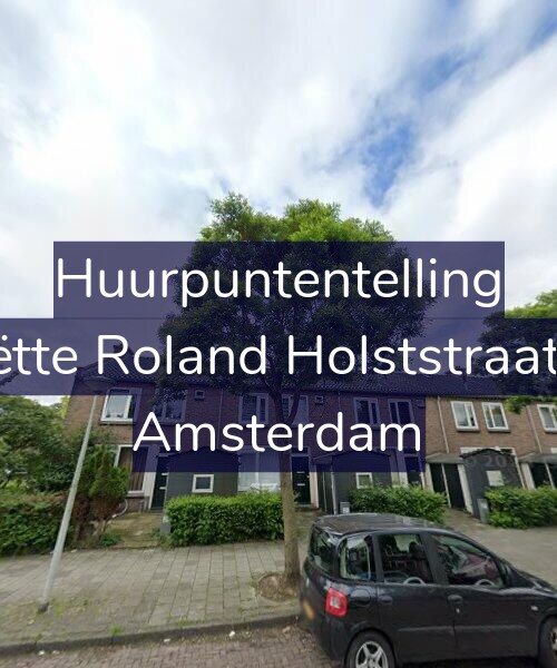 Foto gevel Huurpuntentelling voor Henriëtte Roland Holststraat 12-H, Amsterdam