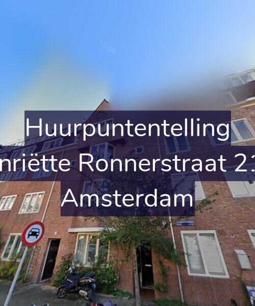 Foto gevel Huurpuntentelling voor Henriëtte Ronnerstraat 21-1, Amsterdam