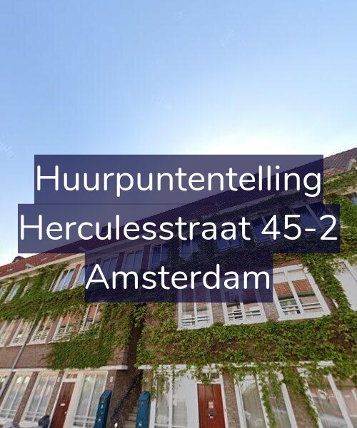 Foto gevel Huurpuntentelling voor Herculesstraat 45-2, Amsterdam