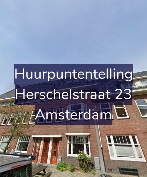 Foto gevel Huurpuntentelling voor Herschelstraat 23, Amsterdam