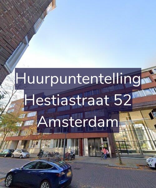 Foto gevel Huurpuntentelling voor Hestiastraat 52, Amsterdam