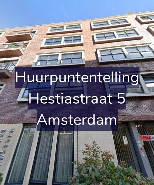 Foto gevel Huurpuntentelling voor Hestiastraat 5, Amsterdam