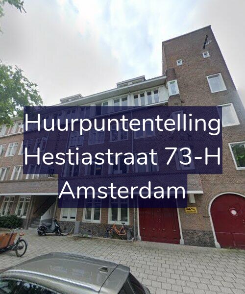 Foto gevel Huurpuntentelling voor Hestiastraat 73-H, Amsterdam