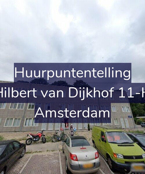 Foto gevel Huurpuntentelling voor Hilbert van Dijkhof 11-H, Amsterdam