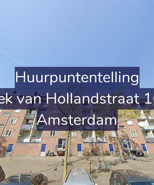 Foto gevel Huurpuntentelling voor Hoek van Hollandstraat 10-4, Amsterdam