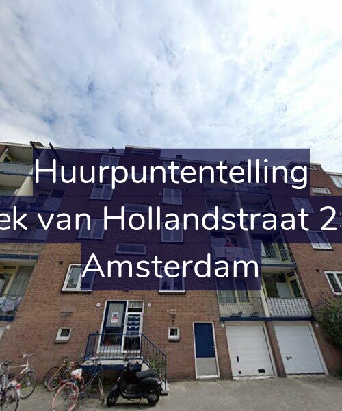 Foto gevel Huurpuntentelling voor Hoek van Hollandstraat 29-1, Amsterdam
