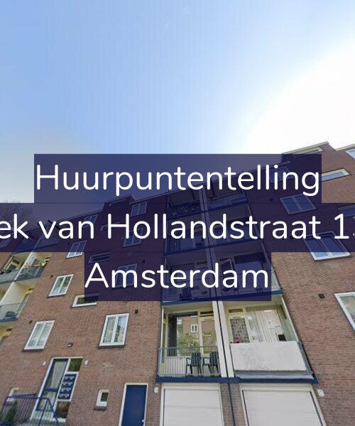 Foto gevel Huurpuntentelling voor Hoek van Hollandstraat 13-2, Amsterdam