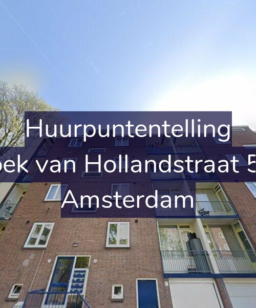 Foto gevel Huurpuntentelling voor Hoek van Hollandstraat 5-2, Amsterdam