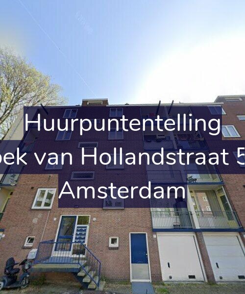 Foto gevel Huurpuntentelling voor Hoek van Hollandstraat 5-1, Amsterdam