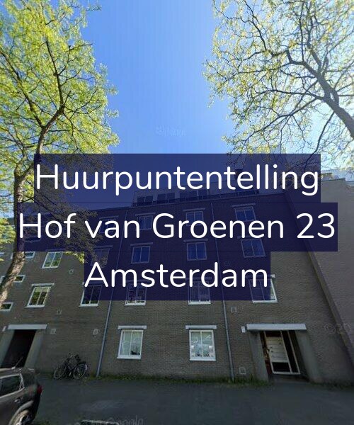 Foto gevel Huurpuntentelling voor Hof van Groenen 23, Amsterdam