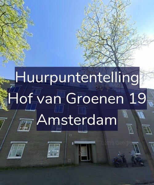 Foto gevel Huurpuntentelling voor Hof van Groenen 19, Amsterdam