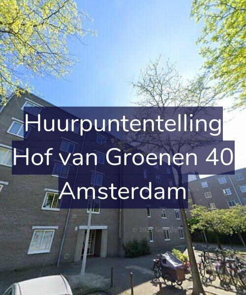 Foto gevel Huurpuntentelling voor Hof van Groenen 40, Amsterdam