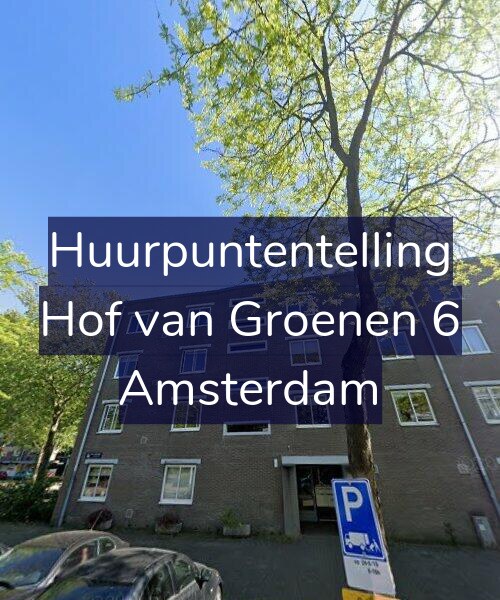 Foto gevel Huurpuntentelling voor Hof van Groenen 6, Amsterdam
