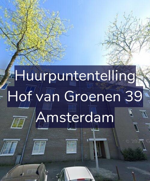 Foto gevel Huurpuntentelling voor Hof van Groenen 39, Amsterdam