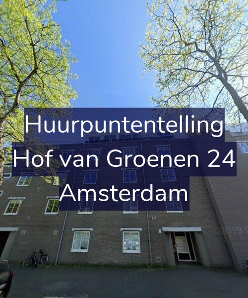Foto gevel Huurpuntentelling voor Hof van Groenen 24, Amsterdam
