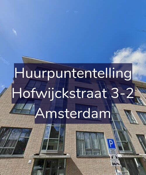 Foto gevel Huurpuntentelling voor Hofwijckstraat 3-2, Amsterdam