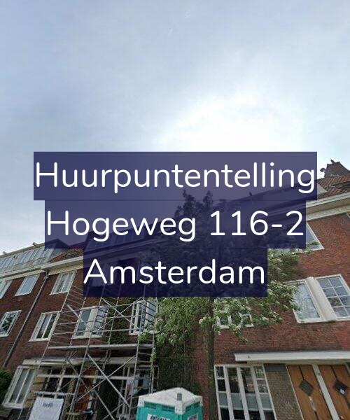 Foto gevel Huurpuntentelling voor Hogeweg 116-2, Amsterdam