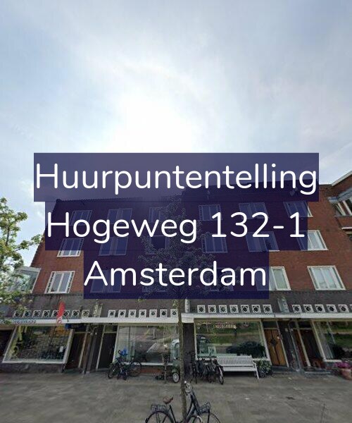 Foto gevel Huurpuntentelling voor Hogeweg 132-1, Amsterdam