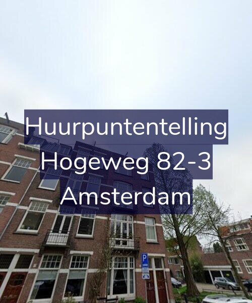Foto gevel Huurpuntentelling voor Hogeweg 82-3, Amsterdam