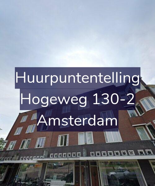 Foto gevel Huurpuntentelling voor Hogeweg 130-2, Amsterdam