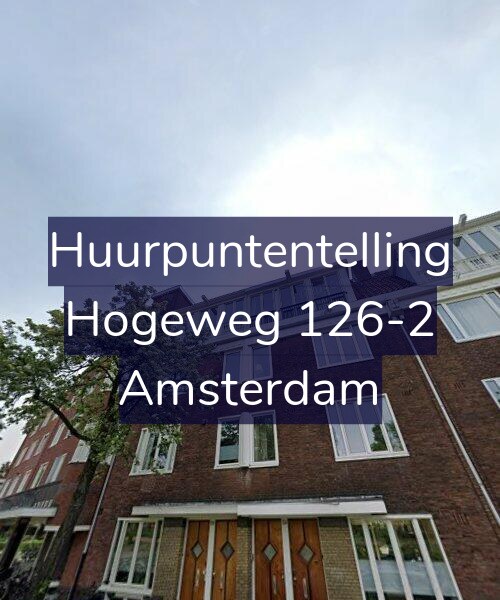 Foto gevel Huurpuntentelling voor Hogeweg 126-2, Amsterdam