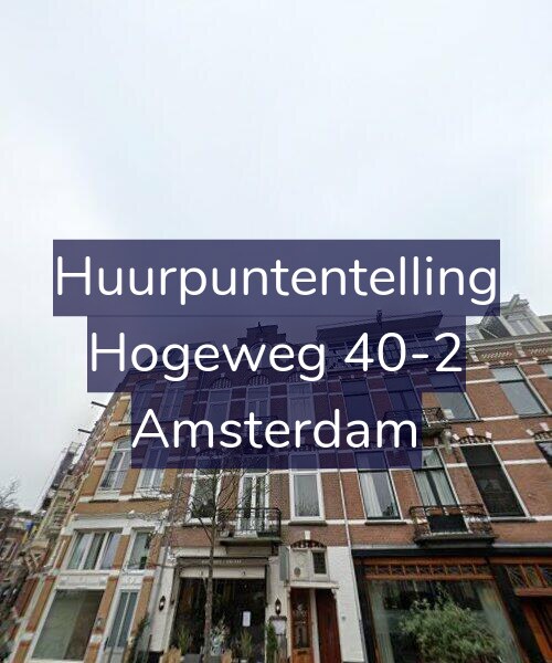 Foto gevel Huurpuntentelling voor Hogeweg 40-2, Amsterdam