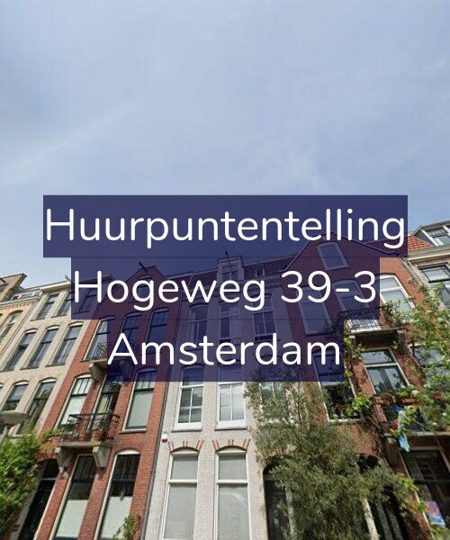 Foto gevel Huurpuntentelling voor Hogeweg 39-3, Amsterdam