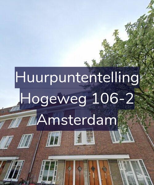 Foto gevel Huurpuntentelling voor Hogeweg 106-2, Amsterdam