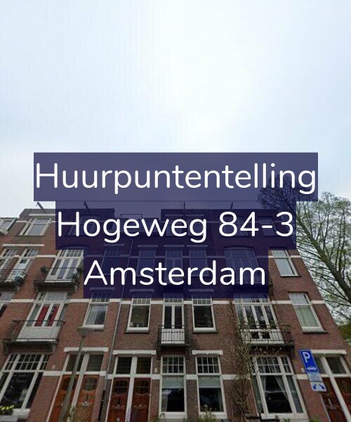 Foto gevel Huurpuntentelling voor Hogeweg 84-3, Amsterdam