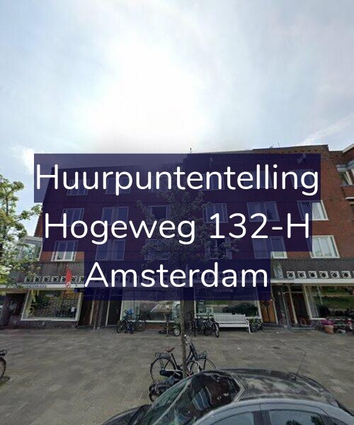 Foto gevel Huurpuntentelling voor Hogeweg 132-H, Amsterdam