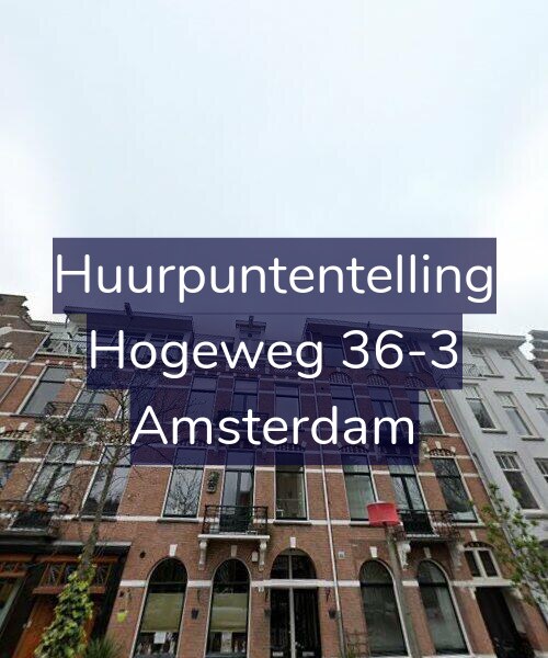 Foto gevel Huurpuntentelling voor Hogeweg 36-3, Amsterdam